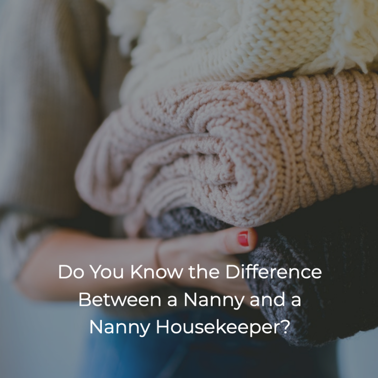 Difference Between a Nanny and a Nanny Housekeeper Polo & Tweed
